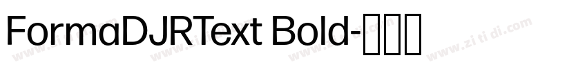 FormaDJRText Bold字体转换